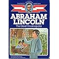 Abraham Lincoln: The Great Emancipator (Childhood of Famous Americans)