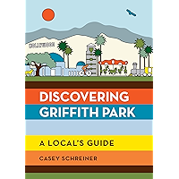 Discovering Griffith Park: A Local's Guide book cover