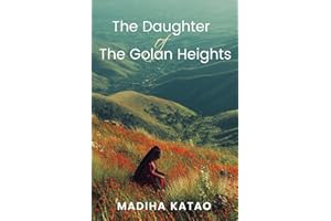 The Daughter of The Golan Heights