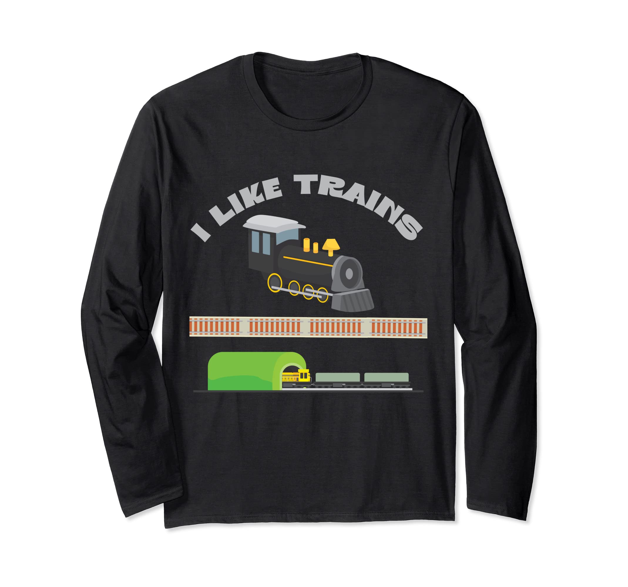 I Like Trains Collector Model Railroad Locomotive Tunnel Long Sleeve T-Shirt