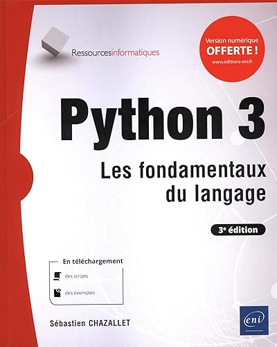 Download Python 3 - Les fondamentaux du langage (3e édition) PDF