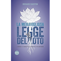 La meravigliosa legge del loto: L'energia e la saggezza del Budda nella vita quotidiana (Italian Edition) book cover La meravigliosa legge del loto: L'energia e la saggezza del Budda nella vita quotidiana (Italian Edition) book cover