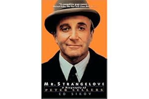 Mr. Strangelove: A Biography of Peter Sellers