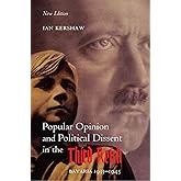 Popular Opinion and Political Dissent in the Third Reich: Bavaria 1933-1945