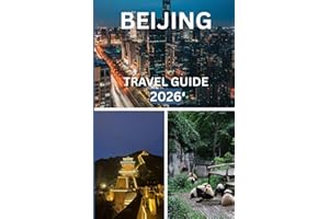 BEIJING TRAVEL GUIDE 2026