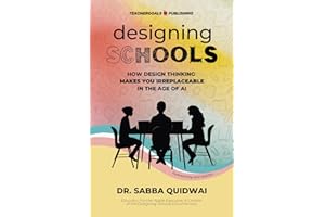 Designing Schools: How Design Thinking Makes YOU Irreplaceable in the Age of AI