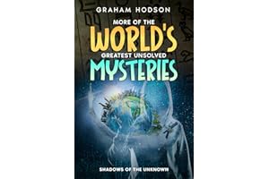 More of the World’s Greatest Unsolved Mysteries: Shadows of the Unknown