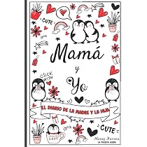 Amazon.com: Mamá y yo - Diario íntimo de madre e hijo: Lbro a ...