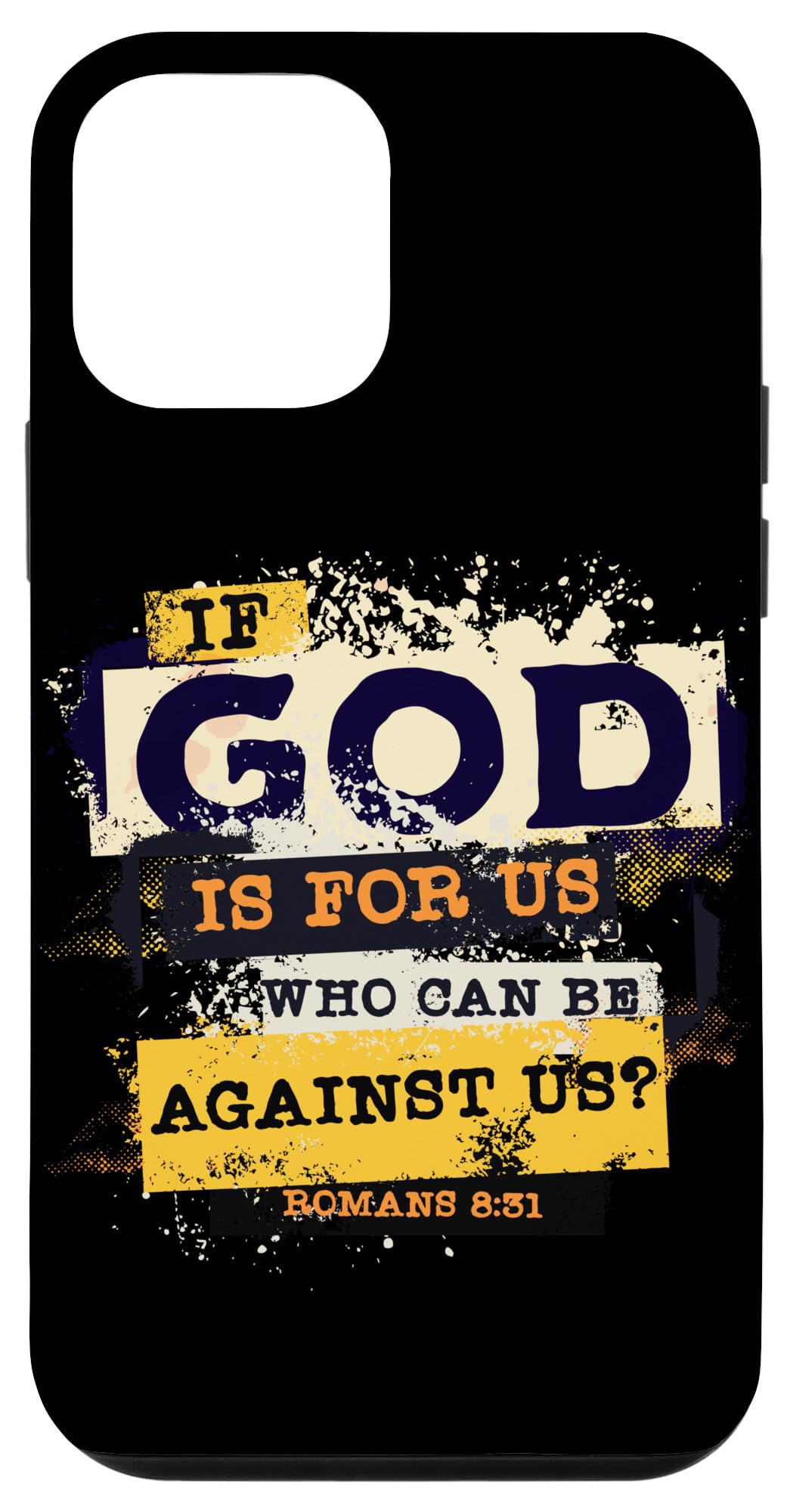 iPhone 12 mini Romans 8 31 If God is for Us Who Can Be Against us Bible Case