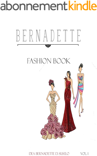 Download Bernadette Fashion Book: Beautiful gown and cocktail dress designs (English Edition) PDF