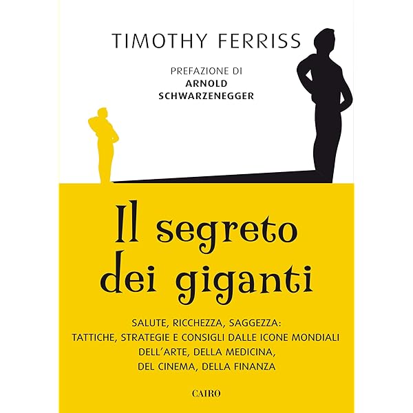 Il Segreto Dei Giganti I Libri Di Tim Ferriss Vol 4 Italian Edition Kindle Edition By Ferriss Timothy Health Fitness Dieting Kindle Ebooks Amazon Com