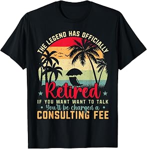Funny Retirement Party Pun Retired Not My Problem Anymore T-Shirt