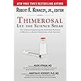 Thimerosal: Let the Science Speak: The Evidence Supporting the Immediate Removal of Mercury--a Known Neurotoxin--from Vaccine