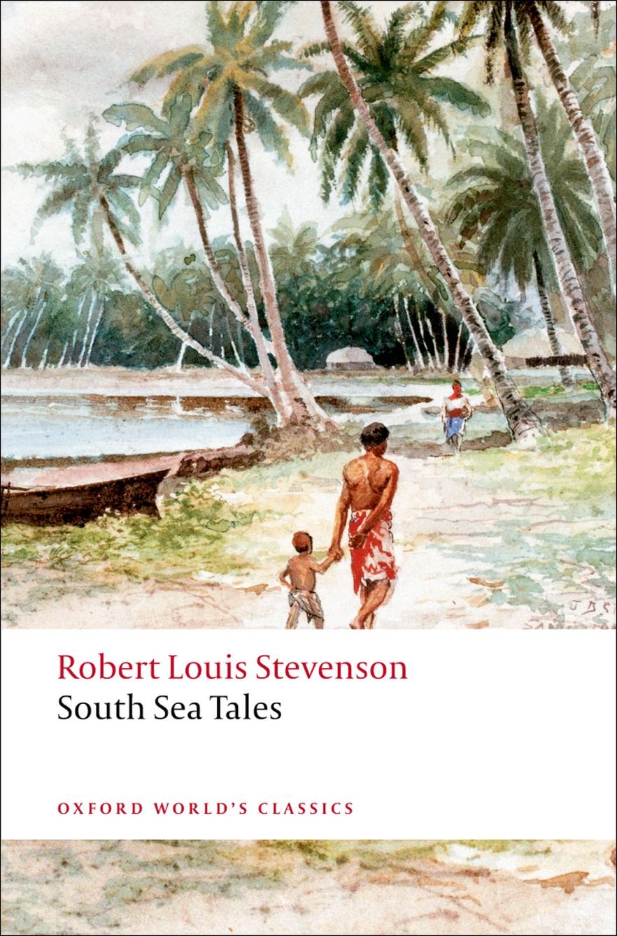 South Sea Tales Oxford World S Classics Stevenson Robert Louis Jolly Roslyn Amazon Com Books