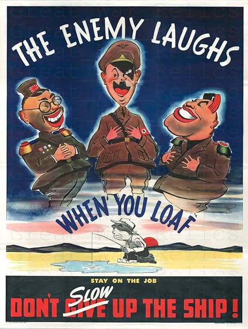Amazon Com War Propaganda Poster The Enemy Laughs When You Loaf Wwii American Propaganda Posters Replica Military Wall Art Decorations 11 7 X 16 5 Posters Prints