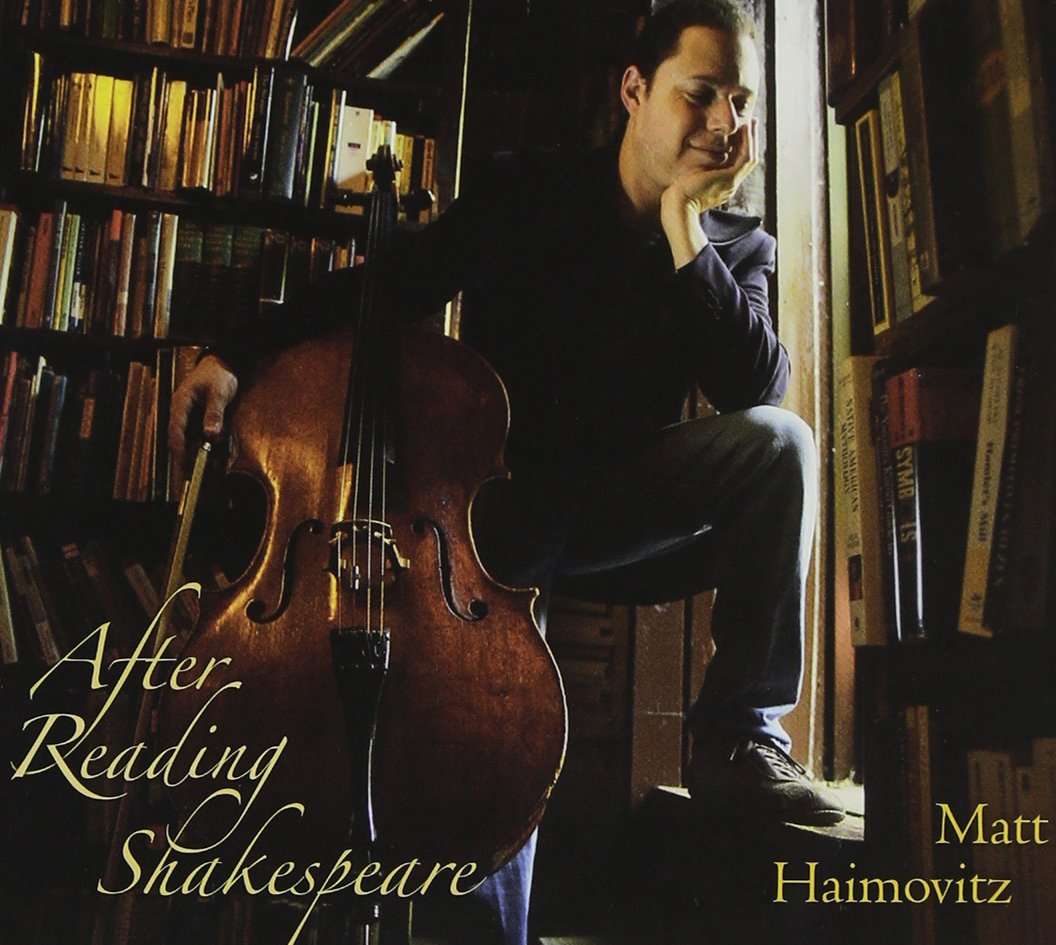 After Reading Shakespeare Matt Haimovitz Amazon.de Musik