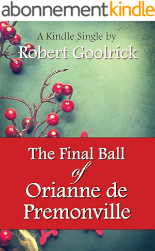 Download The Final Ball of Orianne de Premonville (Kindle Single) (English Edition) PDF