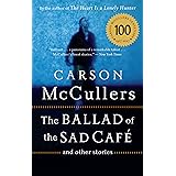 The Ballad Of The Sad Cafe: and Other Stories