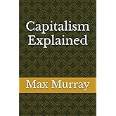 Capitalism Explained