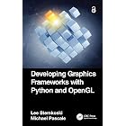 Developing Graphics Frameworks with Python and OpenGL