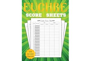 Euchre Score Sheets: 120 Score Pages For ScoreKeeping, Euchre Score Pads, Euchre Score Notebook, Progressive Euchre Record Bo