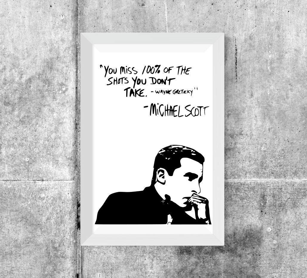 Michael Scott Motivational Quote Poster, You Miss 100 Of