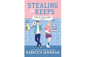 Stealing for Keeps (Frost Lake High Book 1)