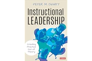 Instructional Leadership: Creating Practice Out of Theory
