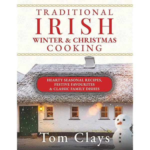 Irish Traditional Cooking: Over 300 Recipes from Ireland's
