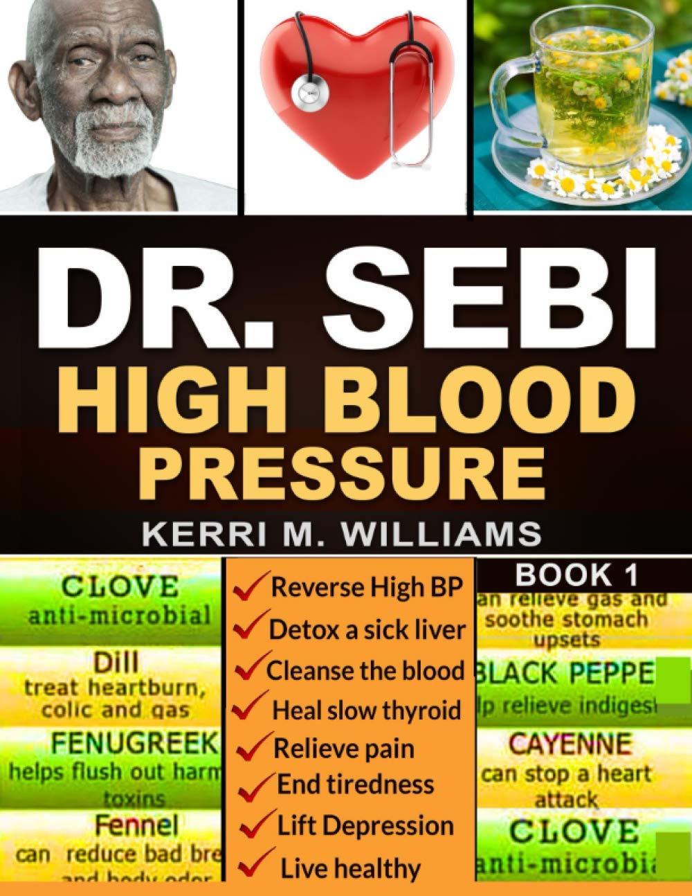 Dr Sebi The Step By Step Guide To Detox And Rejuvenate Naturally The Cleanse To Revitalize Plan With Dr Sebi Alkaline Diet Sea Moss Herbs Dr Sebi Books Williams Kerri Dr Sebi The Step By Step Guide To Detox And Rejuvenate Naturally The Cleanse To Revitalize Plan With Dr Sebi Alkaline Diet Sea Moss Herbs Dr Sebi Books Williams Kerri