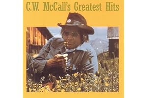 C.W. McCall - Greatest Hits