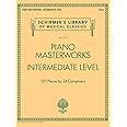 Piano Masterworks: Intermediate Level - Schirmer's Library Of Musical Classics
