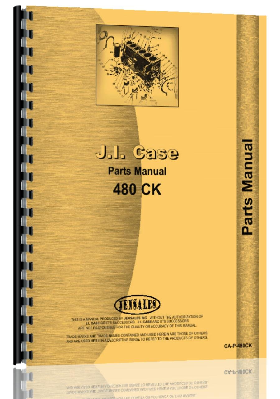 Amazon.com: Case 480 CK Construction King Gas & Diesel Parts Manual: Home  Improvement