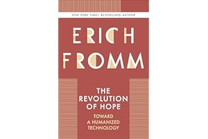The Revolution of Hope: Toward a Humanized Technology