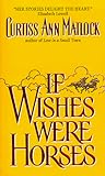 If Wishes Were Horses