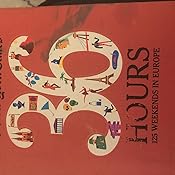 Nyt 36 Hours Europe 2nd Edition Barbara Ireland - 