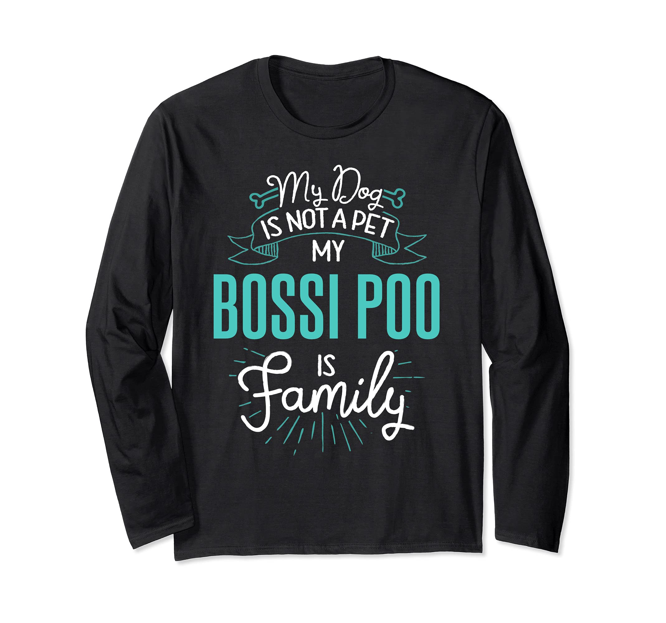 Cute Bossi Poo Design Family Dog Giftn Long Sleeve T-Shirt