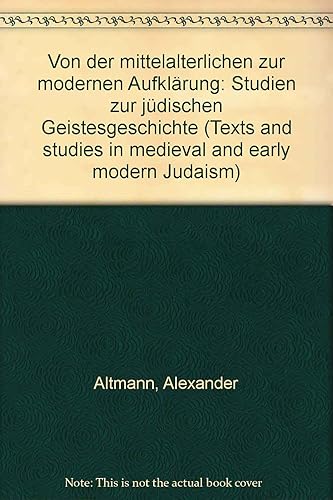 Download Von Der Mittelalterlichen Zur Modernen Aufklarung: Studien Zur Judischen Geistesgeschichte PDF