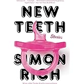 New Teeth: Stories