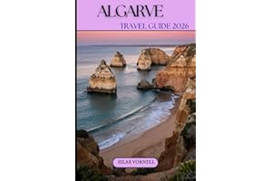 ALGARVE TRAVEL GUIDE 2026: The Essential Travel Guide to Algarve, Portugal