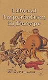 Liberal Imperialism in Europe