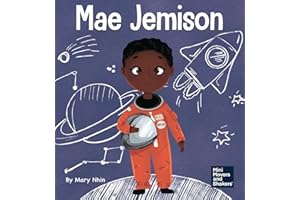 Mae Jemison: A Kid's Book About Reaching Your Dreams (Mini Movers and Shakers)