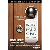 Inside the House of Money: Top Hedge Fund Traders on Profiting in the Global Markets