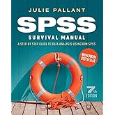 SPSS Survival Manual: A Step by Step Guide to Data Analysis Using IBM SPSS