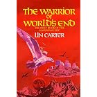 The Warrior of World's End (The Gondwane Epic Book 1)
