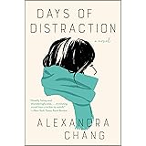 Days of Distraction: A Novel