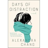 Days of Distraction: A Novel
