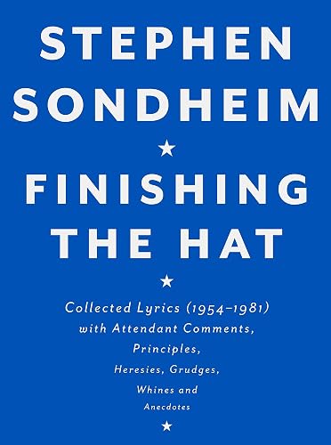 Download Finishing the Hat: Collected Lyrics (1954-1981) with Attendant Comments, Principles, Heresies, Grudges, Whines and Anecdotes PDF