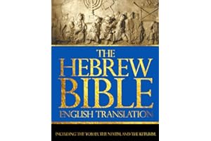The Hebrew Bible Large Print In English Complete (Tanakh or Old Testament) The Holy Scriptures consists of the Old and New Testaments: hebrew Bible is ... the Torah, the Nevi'im, and the Ketuvim.