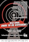 New Wave: Dare To Be Different